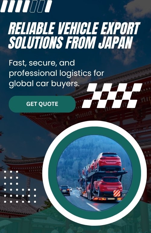 Reliable Vehicle Export Solutions from Japan Reliable Vehicle Export Solutions from Japan